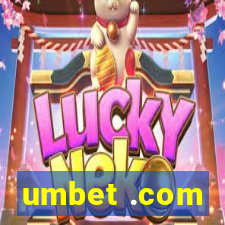 umbet .com